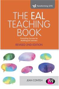 The Eal Teaching Book: Promoting Success for Multilingual Learners