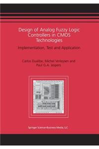 Design of Analog Fuzzy Logic Controllers in CMOS Technologies