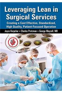 Leveraging Lean in Surgical Services