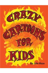 Crazy Cartoons for Kids