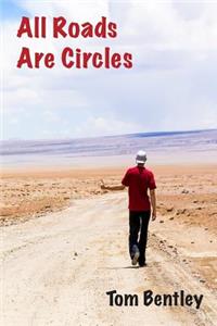 All Roads Are Circles