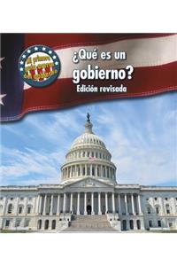 ¿Qué Es Un Gobierno?