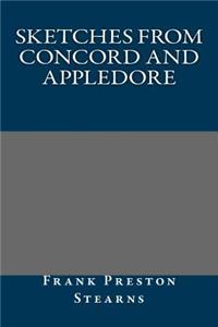 Sketches from Concord and Appledore