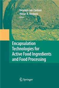 Encapsulation Technologies for Active Food Ingredients and Food Processing