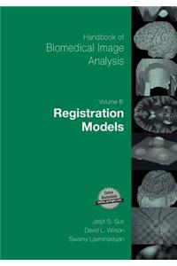 Handbook of Biomedical Image Analysis