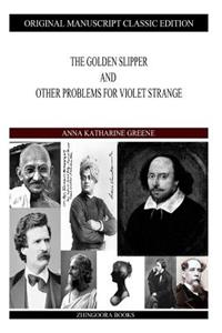 Golden Slipper And Other Problems For Violet Strange