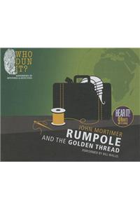 Rumpole and the Golden Thread