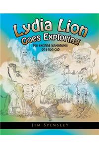 Lydia Lion Goes Exploring
