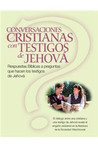 Conversaciones Cristianas Con Testigos de Jehová