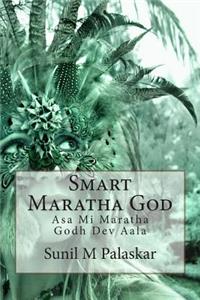 Smart Maratha God