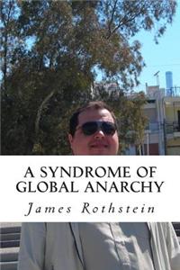 Syndrome of Global Anarchy