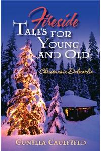 Fireside Tales for Young and Old