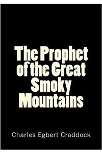 Prophet of the Great Smoky Mountains