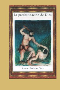 Predestinación De Dios