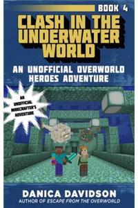 Clash in the Underwater World