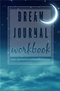 Dream Journal Workbook