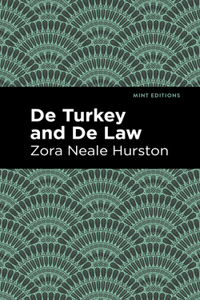 de Turkey and de Law