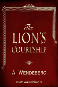 The Lion's Courtship