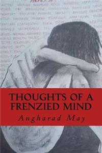 Thoughts of a Frenzied Mind