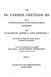 Dr. Farmer Chetham ms.