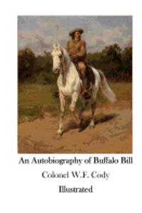 Autobiography of Buffalo Bill