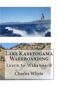 Lake Kabetogama Wakeboarding