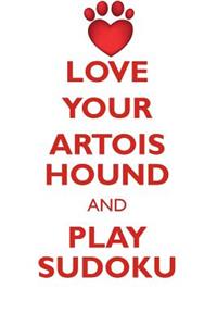 LOVE YOUR ARTOIS HOUND AND PLAY SUDOKU ARTOIS HOUND SUDOKU LEVEL 1 of 15