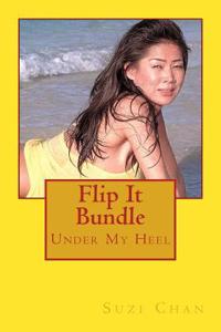 Flip It Bundle: Under My Heel