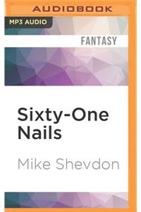 Sixty-One Nails