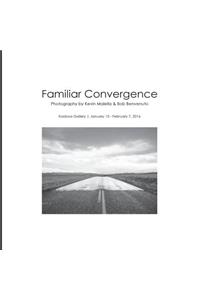 Familiar Convergence