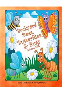 Backyard Bees, Butterflies, & Bugs Coloring Book