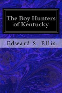 Boy Hunters of Kentucky