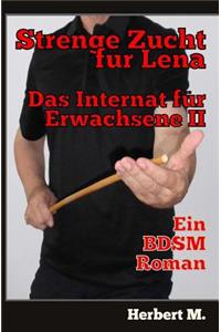 Strenge Zucht für Lena