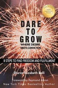 Dare to Grow