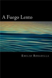 Fuego Lento (Spanish Edition)