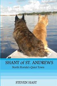 Shant of St. Andrews: Northern Florida's Quiet Town