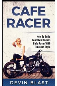 Cafe Racer