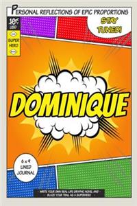 Superhero Dominique