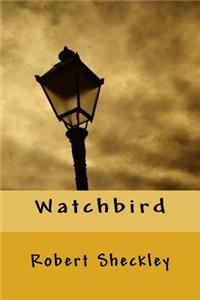 Watchbird