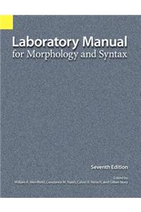 Laboratory Manual for Morphology and Syntax