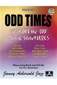 Jamey Aebersold Jazz -- Odd Times, Vol 90