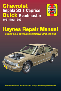 Chevrolet Impala Ss, Caprice & Buick Roadmaster 1991 Thru 1996 Haynes Repair Manual