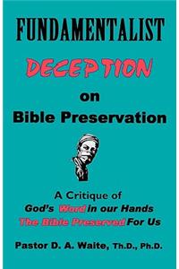 Fundamentalist Deception on Bible Preservation