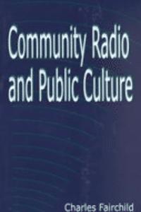 Community Radio and Public Culture