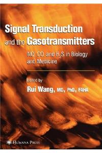 Signal Transduction and the Gasotransmitters