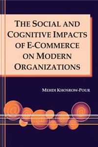 Social and Cognitive Impacts of E-Commerce on Modern Organizations