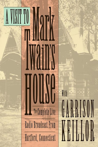 A Visit to Mark Twain's House