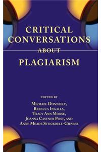 Critical Conversations about Plagiarism