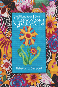 Plant Your Own Garden
