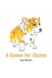 A Goose for Gizmo
